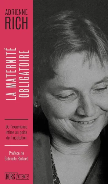 Adrienne RICH - La maternité obligatoire: De l'expérience intime au poids de l'institution (2026)