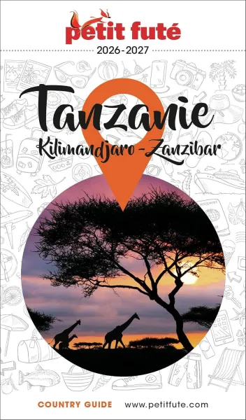 Dominique Auzias, Jean-Paul Labourdette - Guide Tanzanie 2026/2027 Petit Futé: Kilimandjaro - Zanzibar (2026)