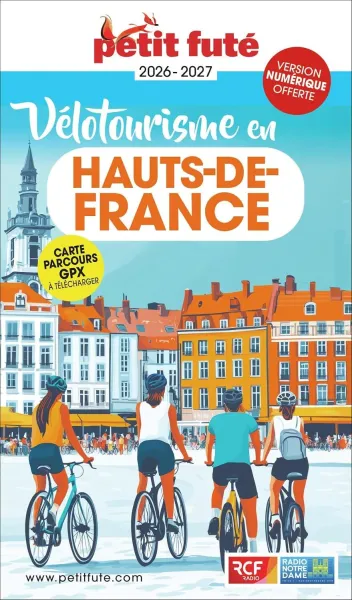 Dominique Auzias, Jean-Paul Labourdette - Guide Vélotourisme En Hauts De France 2026/2027 Petit Futé (2026)