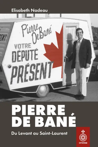 Elisabeth Nadeau - Pierre De Bané (2026)