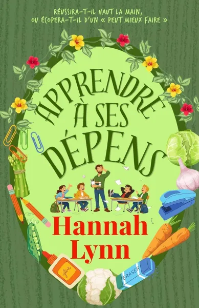 Hannah Lynn - Apprendre à ses dépens (Série La famille Sibley t. 4) (2026)