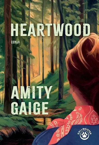 Heartwood - Amity Gaige (2026)