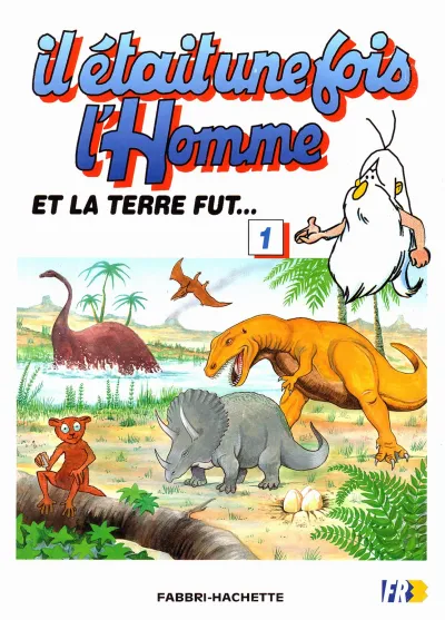 Il était une fois l'homme - 1. Et la terre fut...