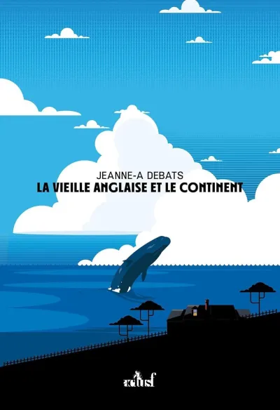 Jeanne-A Debats - La vieille anglaise et le continent (Nagori) (2026)