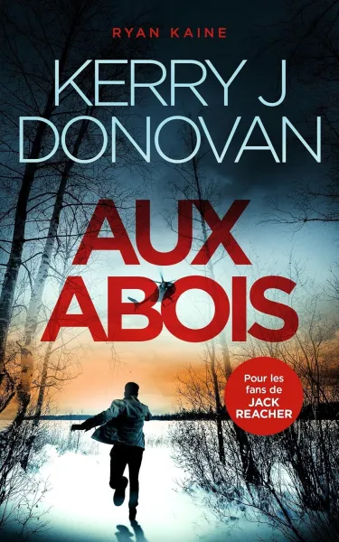 Kerry J Donovan - Aux abois (Ryan Kaine t. 1) (2026)