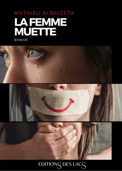 La femme muette - Mathieu Albaïzeta