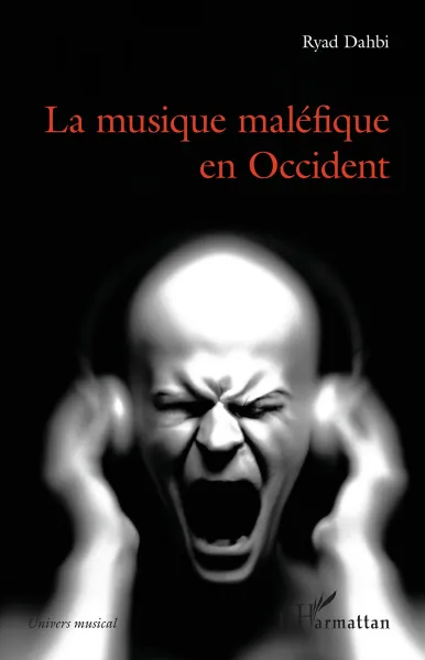 La musique maléfique en Occident - Ryad Dahbi