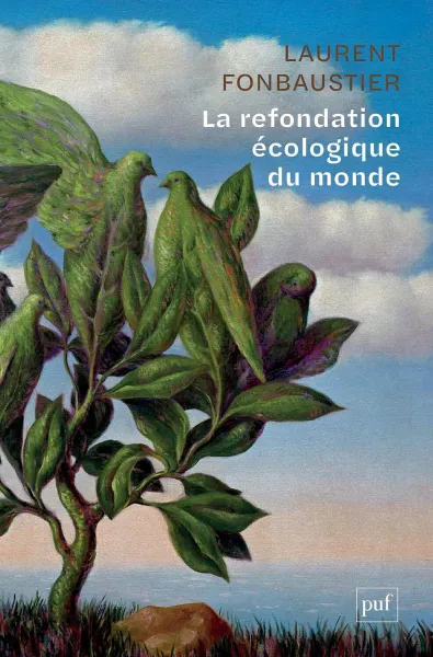 Laurent Fonbaustier - La refondation écologique du monde (2026)