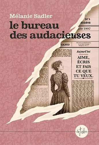 Le bureau des audacieuses : rentrée littéraire 2026 - Mélanie Sadler (2026)