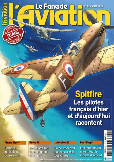 Le Fana de l’Aviation - N° 676/Mars 2026