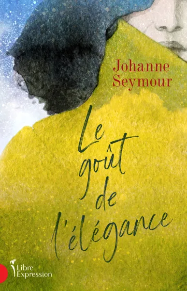 Le goût de l'élégance - Johanne Seymour