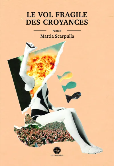 Le vol fragile des croyances - Mattia Scarpulla (2026)
