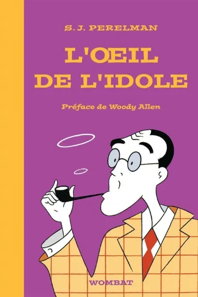 L’œil de l’idole - Sidney Joseph Perelman