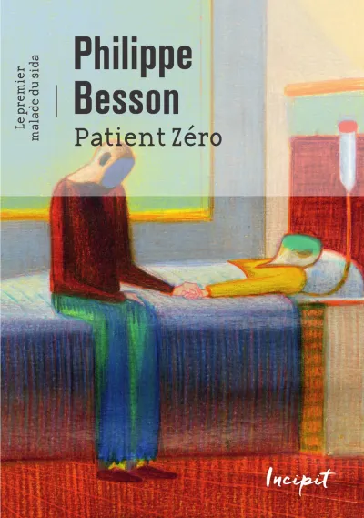 Patient zéro - Philippe Besson