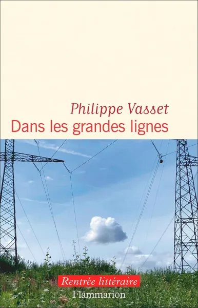Philippe Vasset - Dans les grandes lignes (2026)