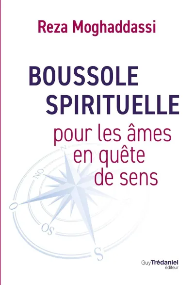 Reza Moghaddassi - Boussole spirituelle pour les âmes en quête de sens (2026)