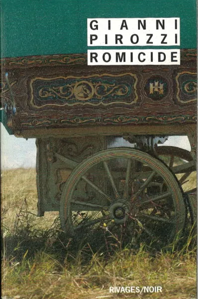 Romicide - Gianni Pirozzi