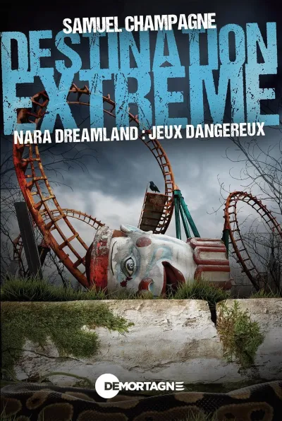 Samuel Champagne - Destination extrême - Nara Dreamland : jeux dangereux (2026)